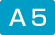 A5